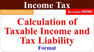 Calculation of Taxable Income and Tax Liability Income Tax Taxation Laws Tax Management mba bba [upl. by Bruce]