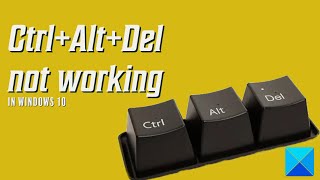 CtrlAltDel not working in Windows 10 [upl. by Enneyehc68]