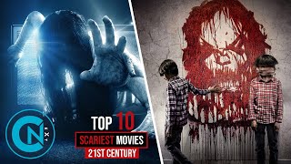 Top 10 Scariest Horror Movies of the 21st Century So Far [upl. by Germano]