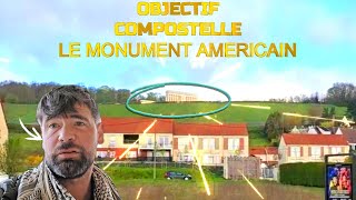 OBJECTIF COMPOSTELLE  EPISODE 27  LE MONUMENT AMERICAIN [upl. by Lleynod]