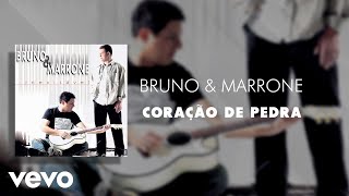 Bruno amp Marrone  Coração De Pedra Áudio Oficial [upl. by Mosera47]