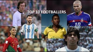 Top 10 Footballers Of All Time updated after World Cup 2022 [upl. by Earissed]