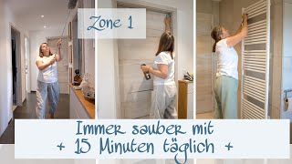 PUTZROUTINE  15 Minuten täglich für ein sauberes Zuhause  Zonencleaning mit Flylady  Zone 1 [upl. by Anon183]