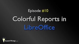 Colorful Reports in LibreOffice [upl. by Retha]