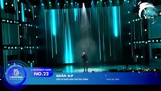 CÒN GÌ ĐAU HƠN CHỮ ĐÃ TỪNG LIVE  QUÂN AP HÁT LIVE NHƯ NUỐT ĐĨA TRÊN SÂN KHẤU HOÀNH TRÁNG [upl. by Yoral]