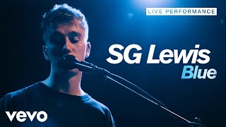 SG Lewis  Blue  Live Performance  Vevo [upl. by Danell659]