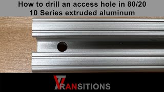 How to drill an access hole in 8020 10 Series extruded aluminum using a jig [upl. by Nudd]