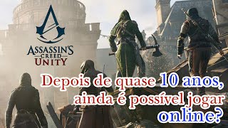 Ainda dá pra jogar online em Assassins Creed Unity [upl. by Sakram]