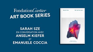 ART BOOK SERIES  Sarah Sze en conversation avec Anselm Kiefer et Emanuele Coccia [upl. by Boucher]