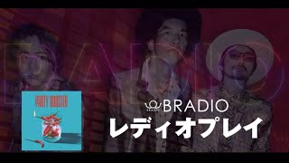 BRADIO  レディオプレイ（OFFICIAL AUDIO） [upl. by Casilde]