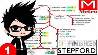 The unfinished Stepford Metro  Unfinished Stepford  Episode 1 [upl. by Kutzer]