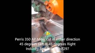 Perris 350 AP Automatic Saw Industry Saw [upl. by Pinsky]