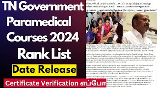 🔴TN Paramedical Rank List Releasing DateCertificate Verification எப்போParamedical Counselling 2024 [upl. by Noraj74]