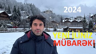 Əziz dostlar Yeni 2024 İliniz Mübarək  Gstaad şəhərindən Şahdağa Salamlar [upl. by Akila]