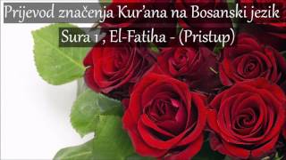 Sura 1  ElFatiha  Pristup Prijevod na Bosanski ᴴᴰ [upl. by Denni858]