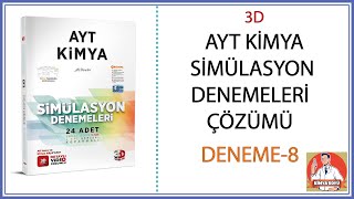 3D YAYINLARI AYT KİMYA BRANŞ DENEMESİ ÇÖZÜMÜ 8DENEME 2024 [upl. by Anivlis]