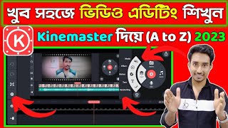 KineMaster Video Editing Full Tutorial In Bengali  How To Edit Video On Mobile With KineMaster 2023 [upl. by Connel]