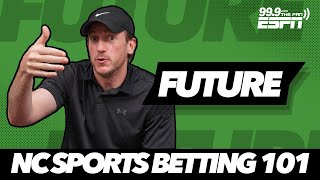 NC Sports Betting 101  How To Place Future Bets [upl. by Ruzich429]