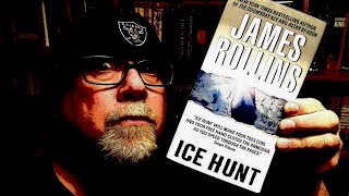 ICE HUNT  James Rollins  Book Review  Brian Lee Durfee spoiler free [upl. by Pulling516]