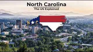 North Carolina  The US Explained [upl. by Nyliahs848]