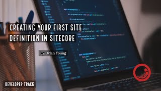 ⭐ Sitecore Training  Create a Site Definition  Templates  Hands On [upl. by Nigam318]