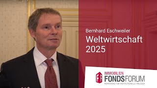 Weltwirtschaft 2025 Bernhard Eschweiler  VideoStatement [upl. by Nosydam47]