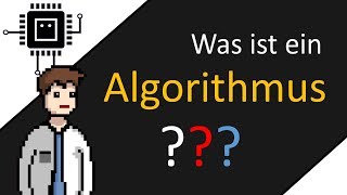 Was ist ein Algorithmus  Algorithmen verstehen [upl. by Mychael617]