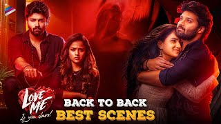 Love Me 2024 Latest Telugu Movie  Back To Back Best Scenes  Ashish Reddy  Vaishnavi Chaitanya [upl. by Lainad9]