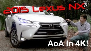 2015 Lexus NX 200t  NX 300h Detailed Review and Road Test  In 4K [upl. by Grantley]