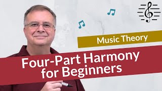 A Beginners Guide to FourPart Harmony  Music Theory [upl. by Annoled]