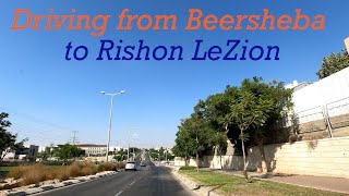 Driving from Beersheba Beer Sheva to Rishon LeZion Israel 2020 נסיעה מבאר שבע לראשון לציון ישראל [upl. by Atsok318]