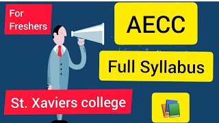 AECC  Full Syllabus  st xaviers college  Ranchi  For New Students [upl. by Suirtimed]