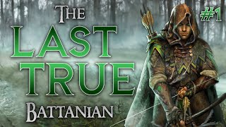 THE BEGINNING  The Last True Battanian  Episode 1 BANNERLORD Playthrough [upl. by Anil]