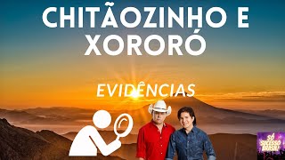 Chitãozinho e Xororó  Evidências Original Áudio Letra na descrição [upl. by Letreece]