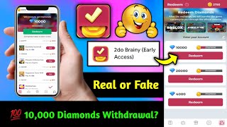 2do Brainly App Real or Fake  2do Brainy Redeem  2do Brainly Free Fire  2do Brainly App [upl. by Esahc58]