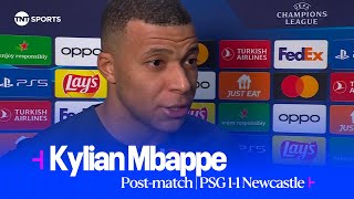 quotWE HAD SO MANY CHANCES TO WINquot 😭  Kylian Mbappé  PSG 11 Newcastle  Champions League [upl. by Fiorenze312]