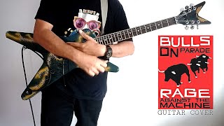 Bulls On Parade  Rage Against the Machine「Guitar Cover」 [upl. by Orlantha]