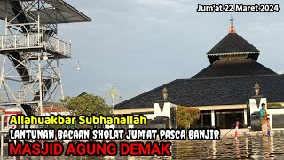 Sholat Jumat Masjid Agung Demak [upl. by Canter]