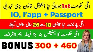 New Italy 1st July New Law 18 to 26  Benefits 300€  460€  Italy Passport Law 2024  Italy News [upl. by Imyaj]