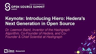 Keynote Introducing Hederas Next Generation in Open Source  Dr Leemon Baird CoFounder Hedera [upl. by Scrivens]