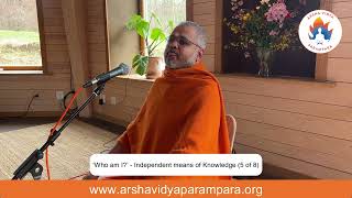 Who am I  Vedanta an independent means of Knowledge  5 of 8 [upl. by Sone]