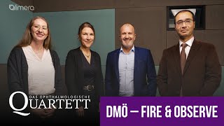 DMÖ – Fire amp Observe – Das Ophthalmologische Quartett  Folge 12 [upl. by Anuait349]