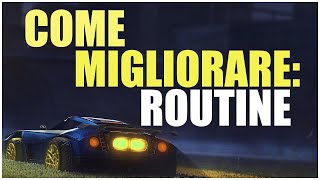 Come Migliorare Routine  Rocket League TUTORIAL ITA [upl. by Ahteres]