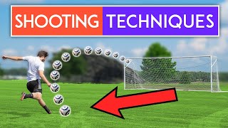 8 BEST Shooting Techniques in Soccer or Football [upl. by Meade]