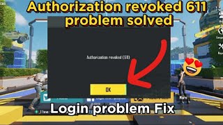 611 Authorization revoked login problem solved [upl. by Tirma757]