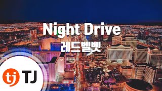 TJ노래방 Night Drive  레드벨벳  TJ Karaoke [upl. by Avrit191]