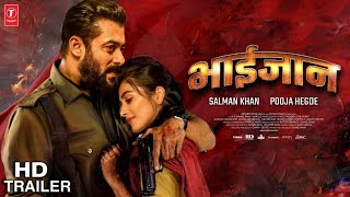 Bhaijaan Official Trailer  Shehnaaz Gill Out  Salman Khan  Pooja Hegde  Farhad Samji [upl. by Elitnahc160]