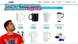 Tiempos y Temperaturas para Sublimar 2019  Aplicacion Sublimonchis Actualizada [upl. by Aniraad]