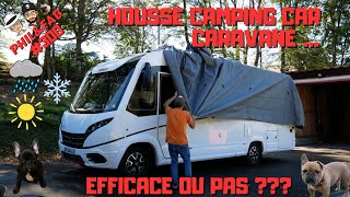 HOUSSE CAMPING CAR  CARAVANE  EFFICACE OU PAS [upl. by Shields930]