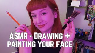 ASMR  Drawing amp Painting Your Face Sketching Sounds Mouth Sounds Personal Attention [upl. by Bricker532]